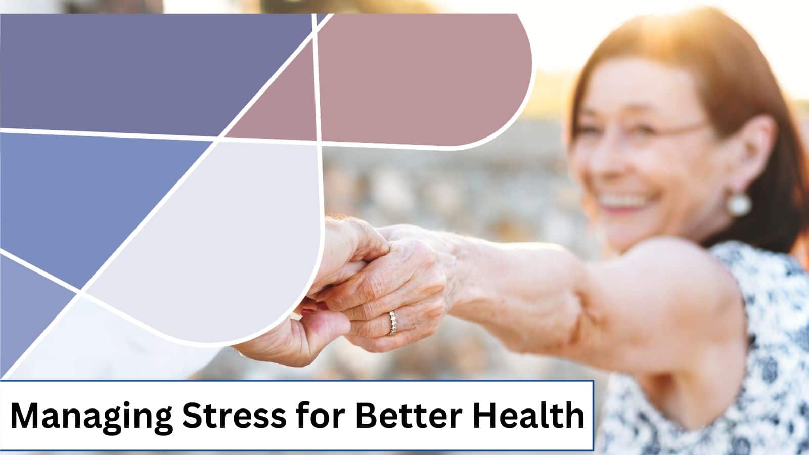 Managing Stress for Better Health